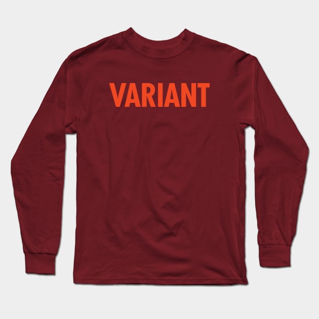 VARIANT Long Sleeve T-Shirt by Heyday Threads